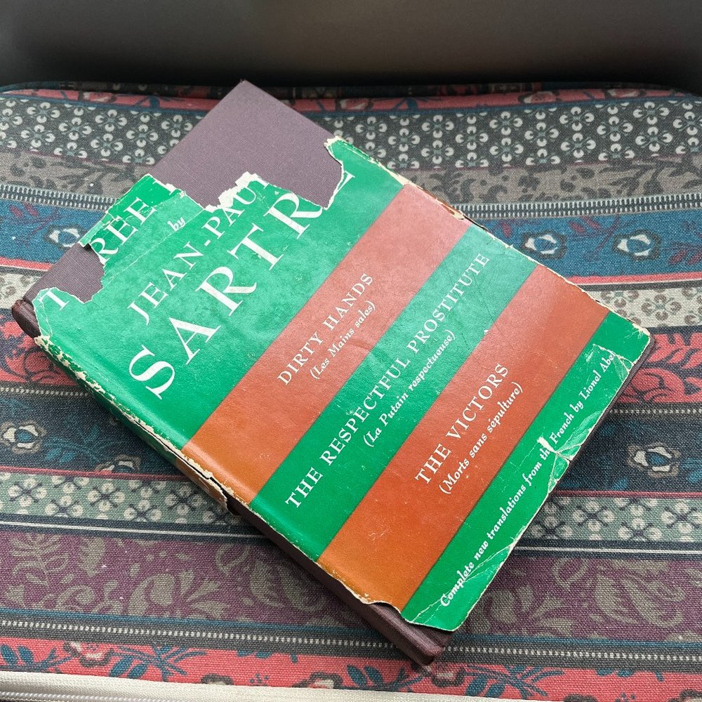 '49 Three Plays by Jean-Paul Sartre: Dirty Hands, Respectful Prostitute, Victors